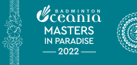 大洋洲羽毛球协会在库克群岛举办首届大师团体锦标赛——大洋洲天堂大师赛2022